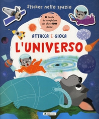 Universo. Sticker nello spazio - Librerie.coop Universo. Sticker nello spazio - Librerie.coop