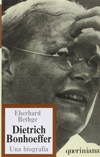 Dietrich Bonhoeffer. Teologo cristiano contemporaneo. Una biografia - Librerie.coop
