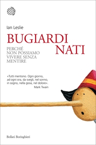 Bugiardi nati - Librerie.coop Bugiardi nati - Librerie.coop