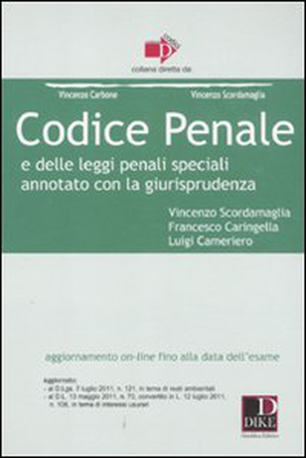 Codice penale e delle leggi penali speciali. Annotato con la giurisprudenza - Librerie.coop Codice penale e delle leggi penali speciali. Annotato con la giurisprudenza - Librerie.coop