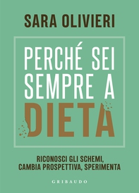 Perché sei sempre a dieta - Librerie.coop