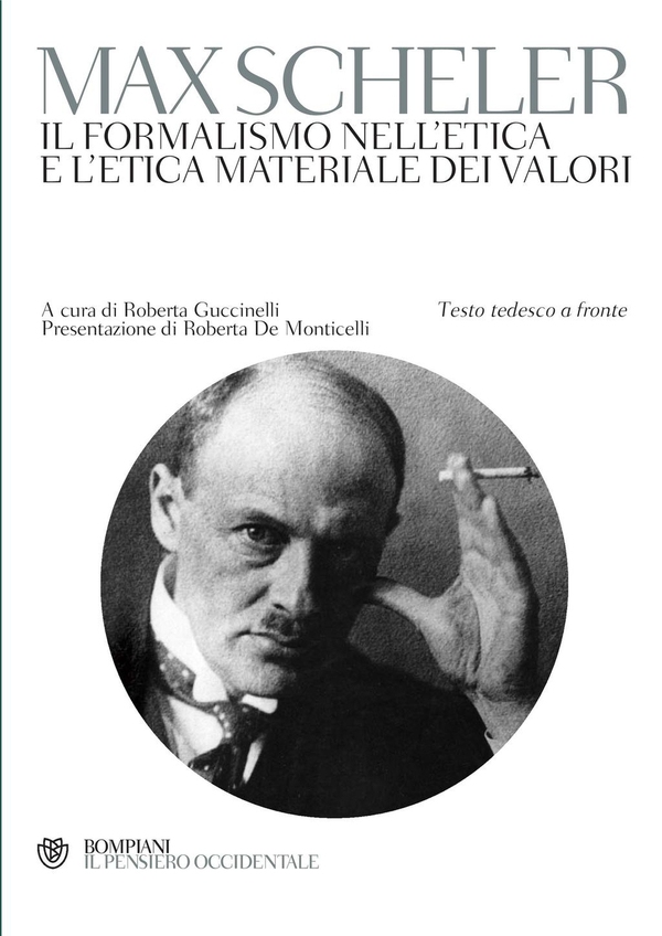 Il formalismo nell'etica e l'etica materiale dei valori - Librerie.coop Il formalismo nell'etica e l'etica materiale dei valori - Librerie.coop