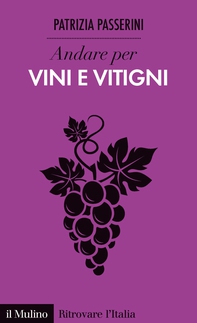 Andare per vini e vitigni - Librerie.coop