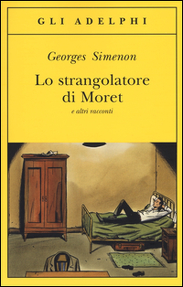 Lo strangolatore di Moret e altri racconti - Librerie.coop Lo strangolatore di Moret e altri racconti - Librerie.coop