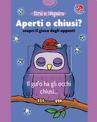 Aperti o chiusi? Scopri il gioco degli opposti - Librerie.coop