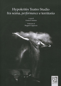 Hypokritès. Teatro Studio fra scena, performance e territorio - Librerie.coop Hypokritès. Teatro Studio fra scena, performance e territorio - Librerie.coop