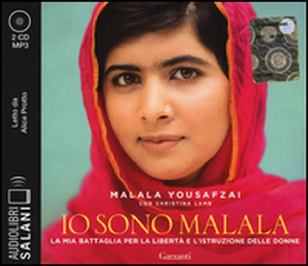 Io sono Malala. La mia battaglia per la libertà e l'istruzione delle donne letto da Alice Protto. Audiolibro. CD Audio formato MP3 - Librerie.coop Io sono Malala. La mia battaglia per la libertà e l'istruzione delle donne letto da Alice Protto. Audiolibro. CD Audio formato MP3 - Librerie.coop