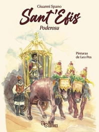 Sant'Efis Poderosu. Testo sardo - Librerie.coop