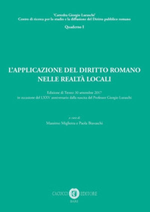 L'applicazione del diritto romano nelle realtà locali - Librerie.coop L'applicazione del diritto romano nelle realtà locali - Librerie.coop