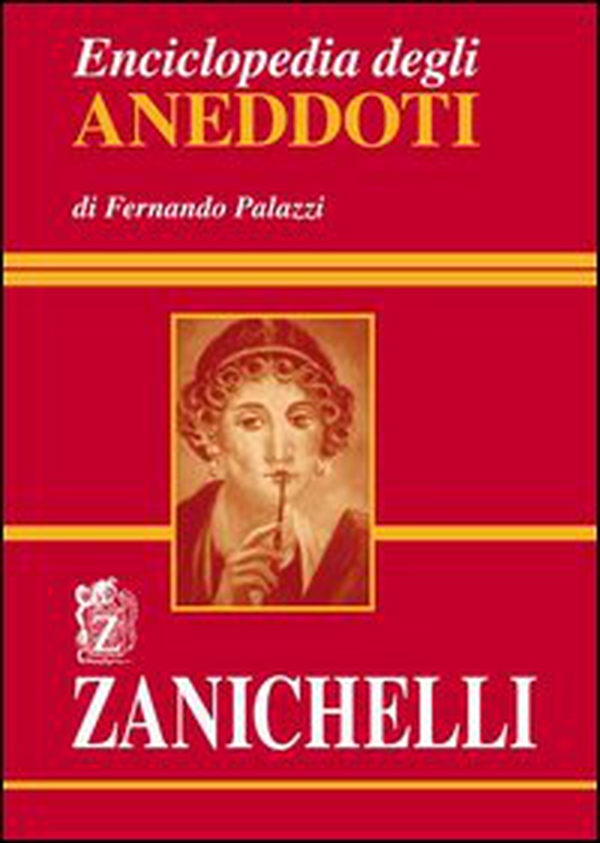 Enciclopedia degli aneddoti - Librerie.coop Enciclopedia degli aneddoti - Librerie.coop