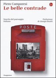 Le belle contrade. Nascita del paesaggio italiano - Librerie.coop Le belle contrade. Nascita del paesaggio italiano - Librerie.coop