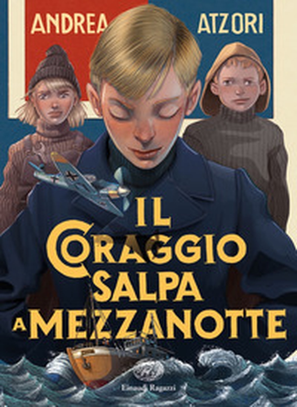 Il coraggio salpa a mezzanotte - Librerie.coop Il coraggio salpa a mezzanotte - Librerie.coop