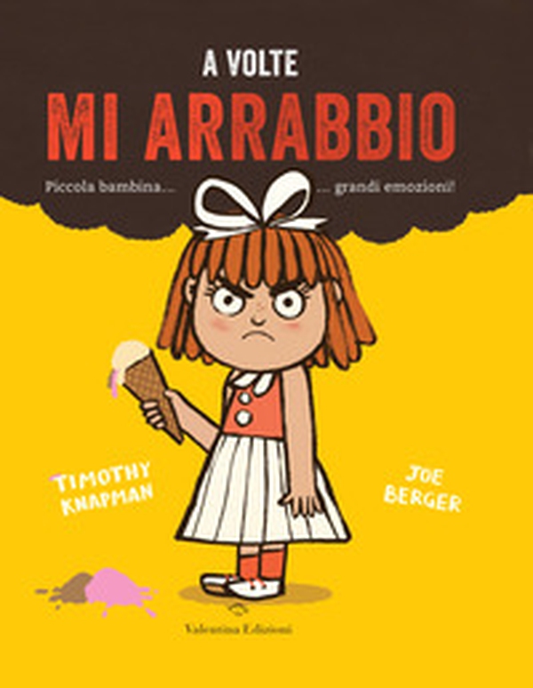 A volte mi arrabbio - Librerie.coop A volte mi arrabbio - Librerie.coop