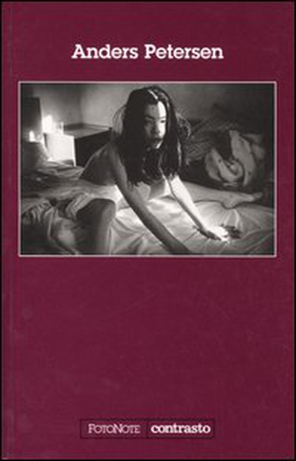 Anders Petersen - Librerie.coop Anders Petersen - Librerie.coop