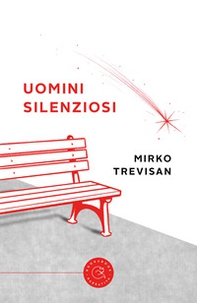 Uomini silenziosi - Librerie.coop