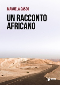 Un racconto africano - Librerie.coop Un racconto africano - Librerie.coop