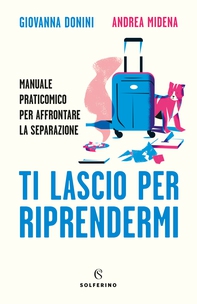 Ti lascio per riprendermi - Librerie.coop
