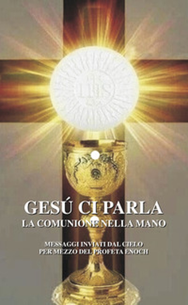 Gesù ci parla. La comunione nella mano - Librerie.coop Gesù ci parla. La comunione nella mano - Librerie.coop