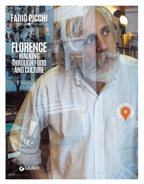 Florence. Walking through food and culture - Librerie.coop Florence. Walking through food and culture - Librerie.coop