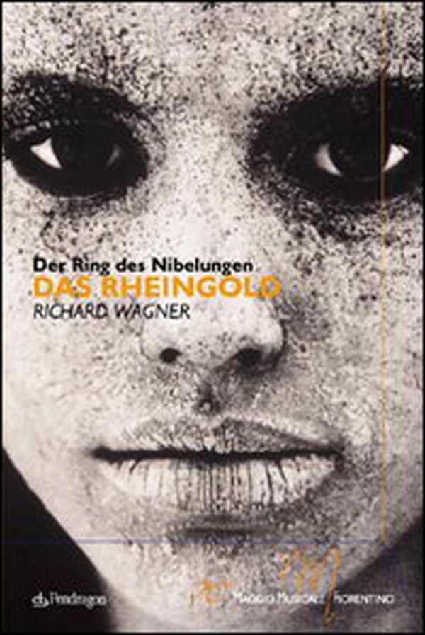 Das Rheingold di Richard Wagner. Der Ring Des Nibelungen. 70° Maggio musicale fiorentino - Librerie.coop Das Rheingold di Richard Wagner. Der Ring Des Nibelungen. 70° Maggio musicale fiorentino - Librerie.coop
