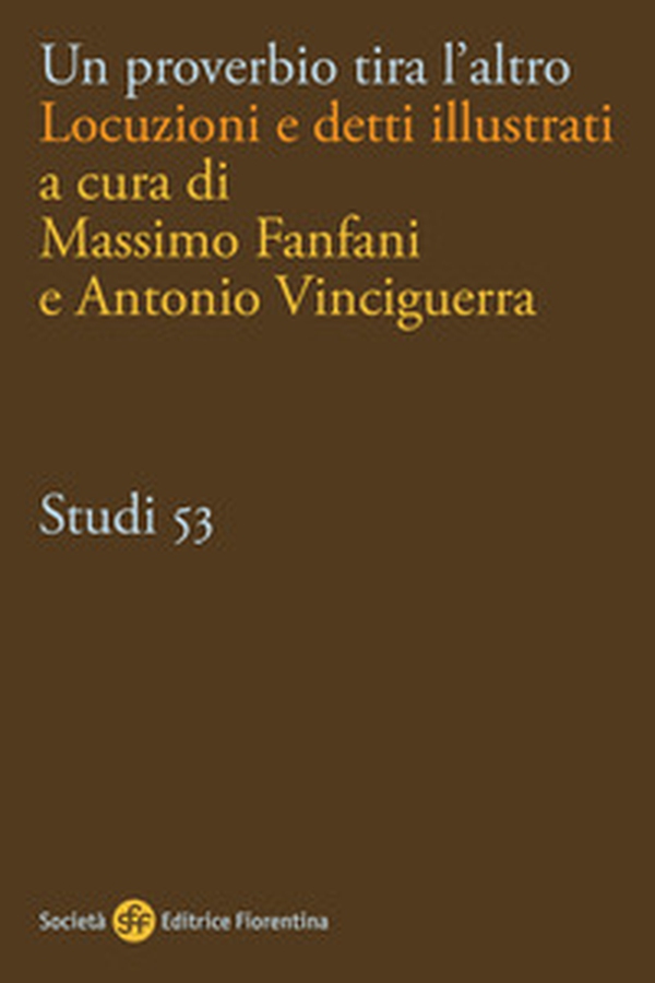 Un proverbio tira l'altro. Locuzioni e detti illustrati - Librerie.coop Un proverbio tira l'altro. Locuzioni e detti illustrati - Librerie.coop