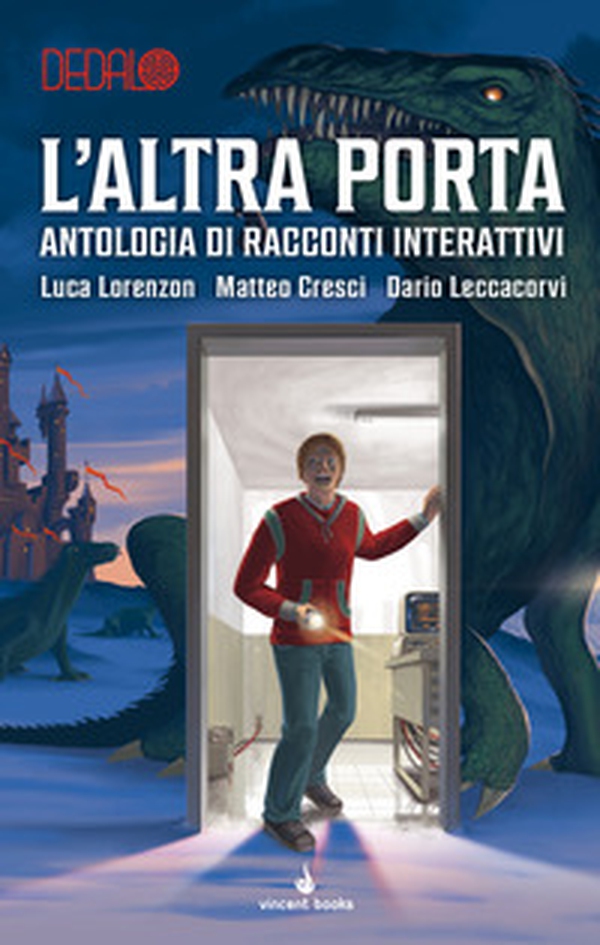 L'altra porta. Antologia di racconti interattivi. Dedalo - Librerie.coop L'altra porta. Antologia di racconti interattivi. Dedalo - Librerie.coop
