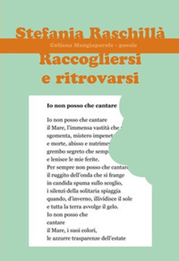 Raccogliersi e ritrovarsi - Librerie.coop Raccogliersi e ritrovarsi - Librerie.coop