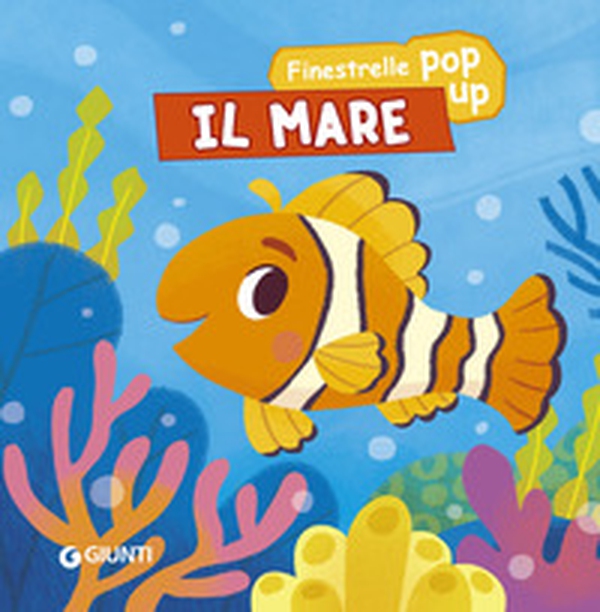 Il mare. Finestrelle pop up - Librerie.coop Il mare. Finestrelle pop up - Librerie.coop