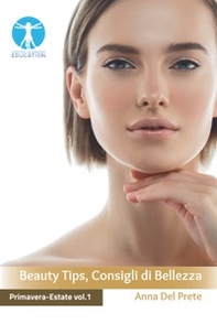 Beauty tips, consigli di bellezza primavera-estate - Librerie.coop