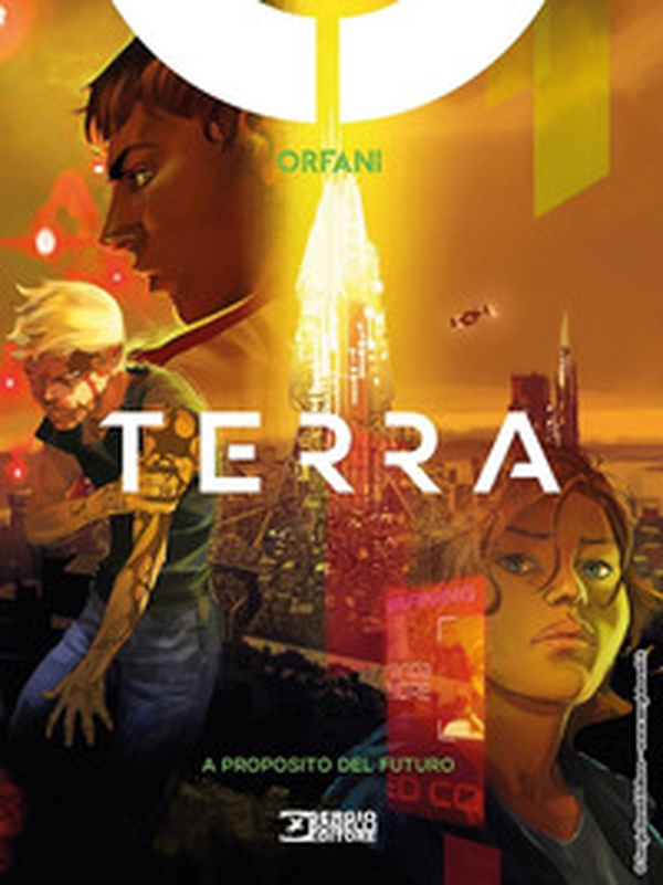 A proposito del futuro. Terra. Orfani - Librerie.coop A proposito del futuro. Terra. Orfani - Librerie.coop