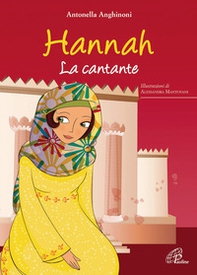 Hannah. La cantante - Librerie.coop