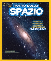 Tutto sullo spazio - Librerie.coop