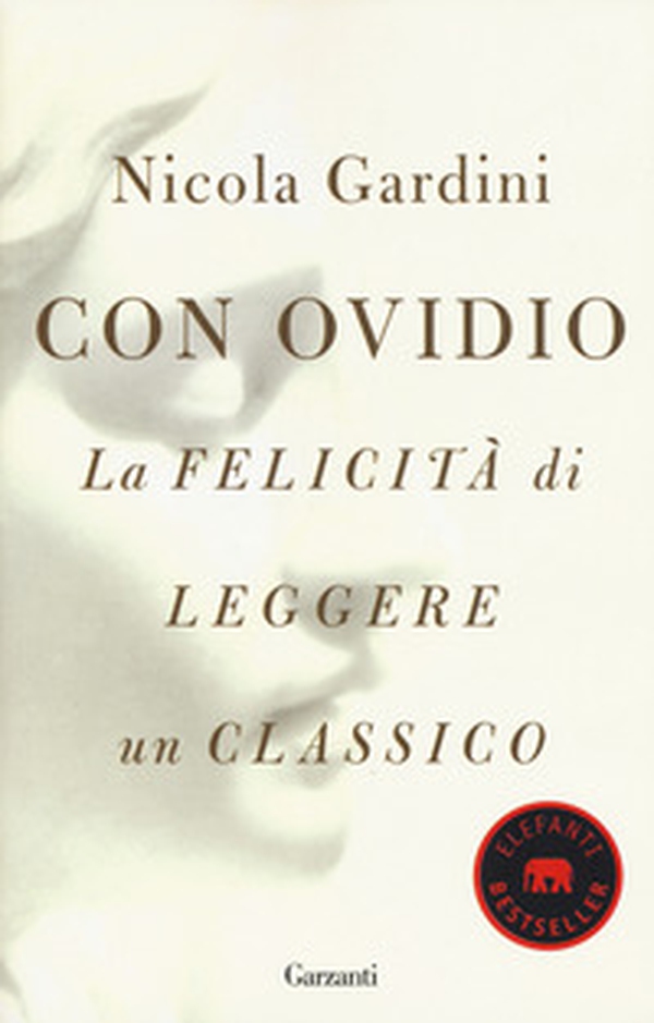 Con Ovidio. La felicità di leggere un classico - Librerie.coop Con Ovidio. La felicità di leggere un classico - Librerie.coop