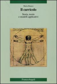 Il curricolo. Storia, teorie e modelli applicativi - Librerie.coop