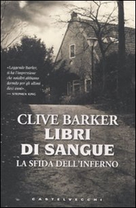 La sfida dell'inferno. Libri di sangue - Librerie.coop La sfida dell'inferno. Libri di sangue - Librerie.coop
