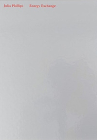 Julia Phillips: Energy exchange - Librerie.coop