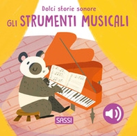 Gli strumenti musicali. Dolci storie sonore - Librerie.coop