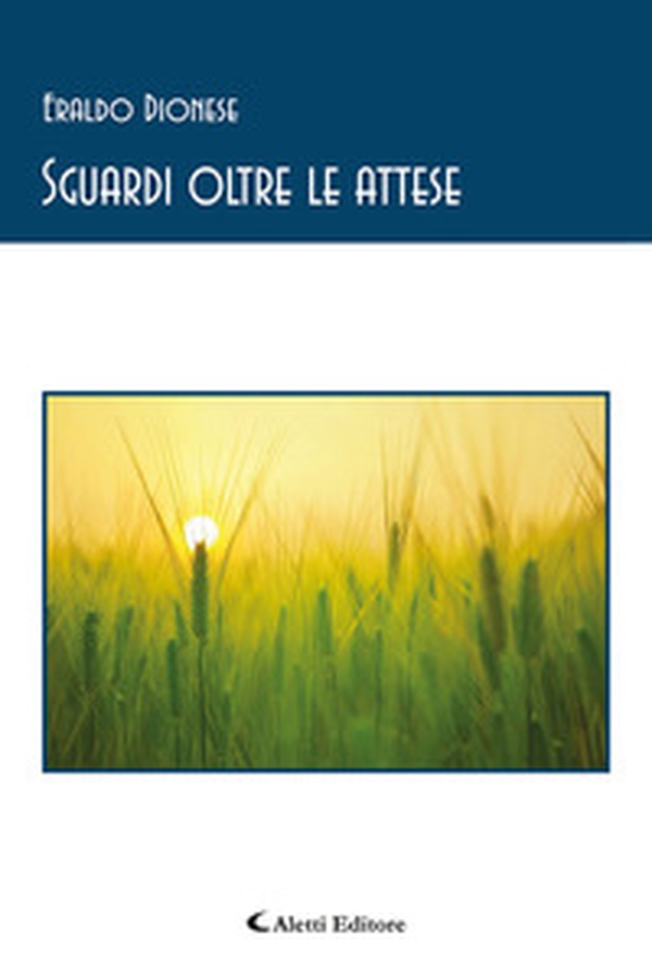 Sguardi oltre le attese - Librerie.coop Sguardi oltre le attese - Librerie.coop