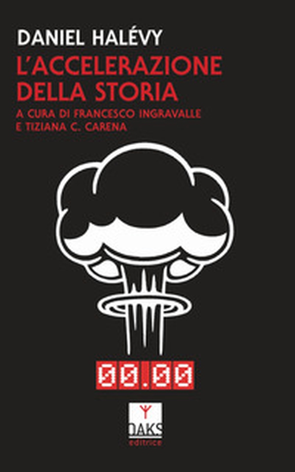L'accelerazione della storia - Librerie.coop L'accelerazione della storia - Librerie.coop