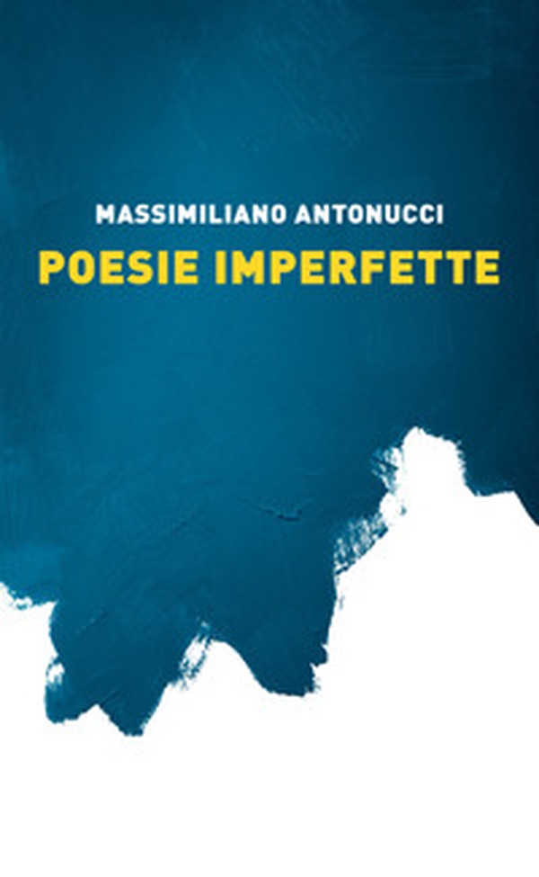 Poesie imperfette - Librerie.coop Poesie imperfette - Librerie.coop