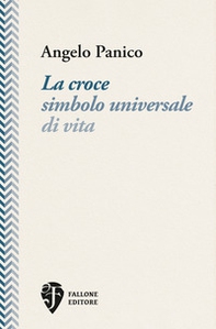 La croce simbolo universale di vita - Librerie.coop