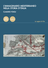 L'immaginario mediterraneo nella storia d'Italia - Librerie.coop L'immaginario mediterraneo nella storia d'Italia - Librerie.coop