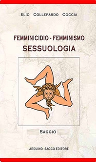Femminicidio - Femminismo. Sessuologia - Librerie.coop