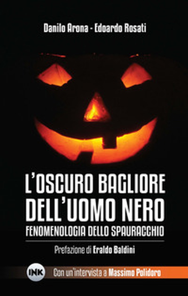 L'oscuro bagliore dell'uomo nero. Fenomenologia dello spauracchio - Librerie.coop L'oscuro bagliore dell'uomo nero. Fenomenologia dello spauracchio - Librerie.coop