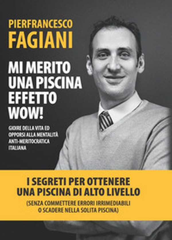Mi merito una piscina effetto wow! - Librerie.coop Mi merito una piscina effetto wow! - Librerie.coop