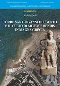 Torre San Giovanni di Ugento e il culto di Artemis Bendis in Magna Grecia - Librerie.coop