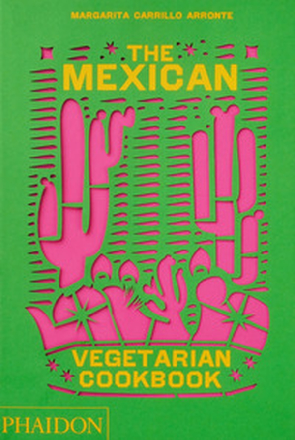 The mexican vegetarian cookbook - Librerie.coop The mexican vegetarian cookbook - Librerie.coop