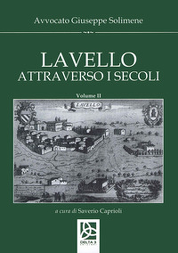 Lavello attraverso i secoli - Librerie.coop