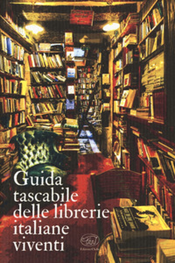 Guida tascabile delle librerie italiane viventi - Librerie.coop Guida tascabile delle librerie italiane viventi - Librerie.coop