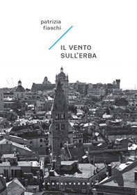 Il vento sull'erba - Librerie.coop Il vento sull'erba - Librerie.coop
